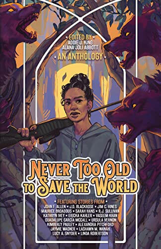 Never Too Old to Save the World